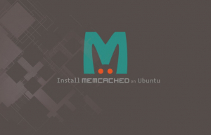 Ubuntu 安装 Memcached具体步骤