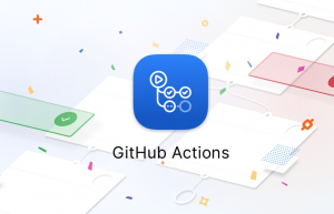 Github原生CI/CD，初尝Github Actions