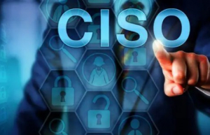 什么是​2022 年 CISO 最关心的？