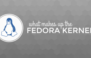 Fedora 内核构成方式